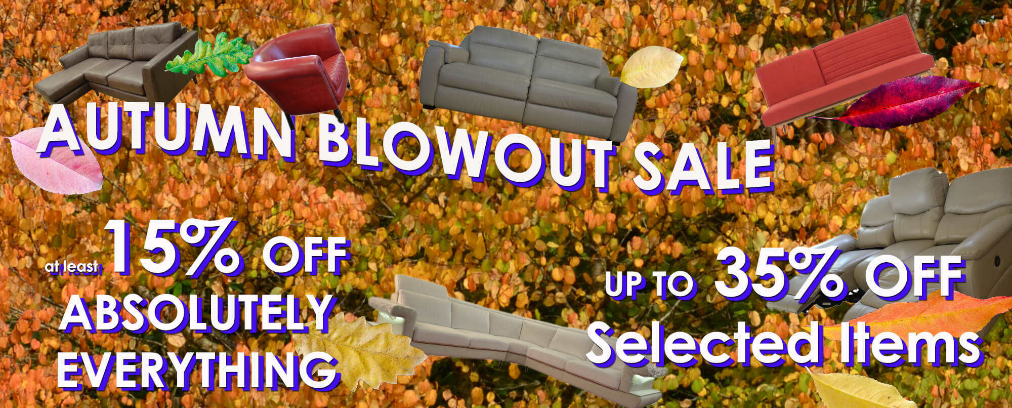 Huge Savings on Luxury Sofas and Furniture in our Autumn Blowout Sale